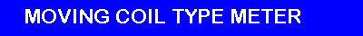 moving_coil_type_meter.gif (1578 bytes)