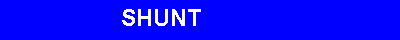 shunt.gif (1211 bytes)